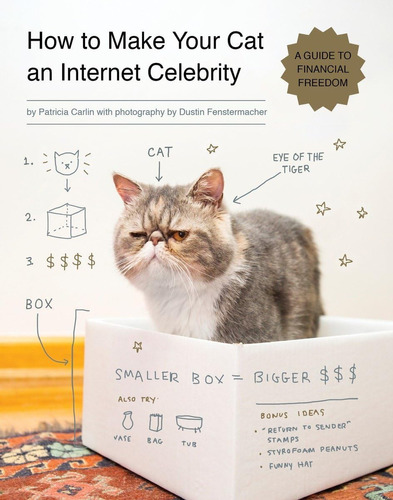 Libro: How To Make Your Cat An Internet Celebrity: A Guide