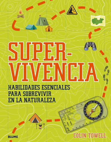 Libro: Supervivencia. Towell, Colin. Blume (naturart)