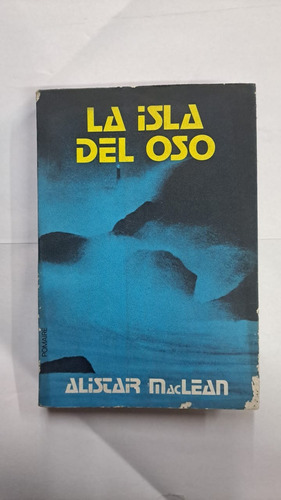 La Isla Del Oso-alistair Maclean-ed:pomaire-libreria Merlin