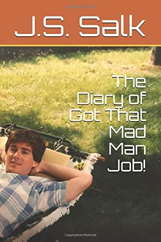 The Diary Of Got That Mad Man Job!