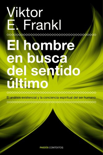 Libro El Hombre En Busca Del Sentido Último  De Viktor E Fra