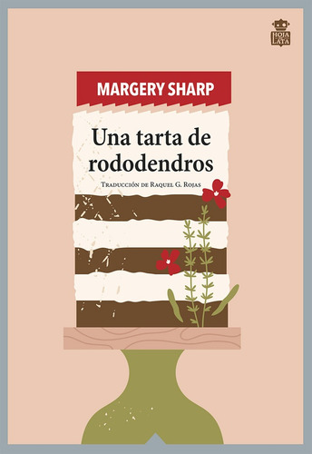 Tarta De Rododendros, Una - Margery Sharp