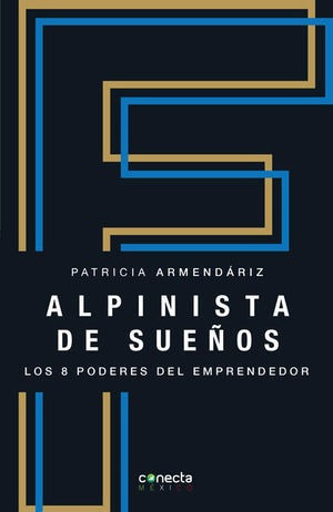 Libro Alpinista De Suenos Los 8 Poderes Del Emprend Original