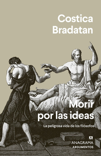 Libro Morir Por Las Ideas - Costica Bradatan