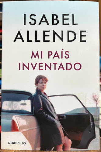 Mi País Inventado - Isabel Allende