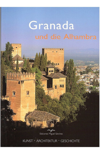 Granada Und Die Alhambra (libro Original)