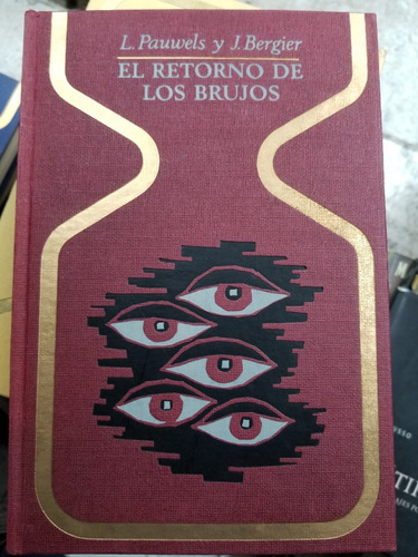 A6 El Retorno De Los Brujos Pauwels Bergier (Usado)