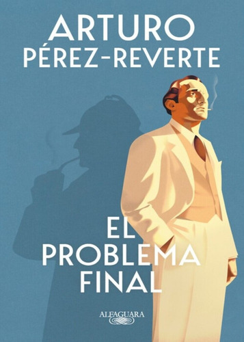 El Problema Final - Arturo Pérez-reverte