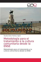 Comprar Libro: Metodología Tratamiento A Cultura Comunita