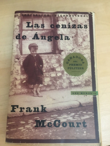 Las Cenizas De Ángela. Frank Mccourt