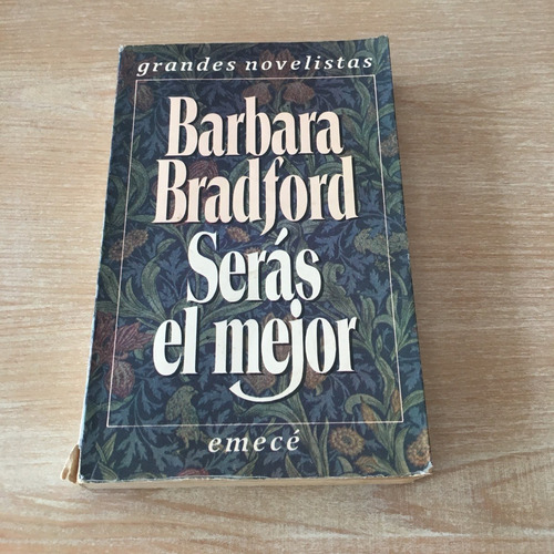 Vendo Libro Serás El Mejor De Barbara Bradford