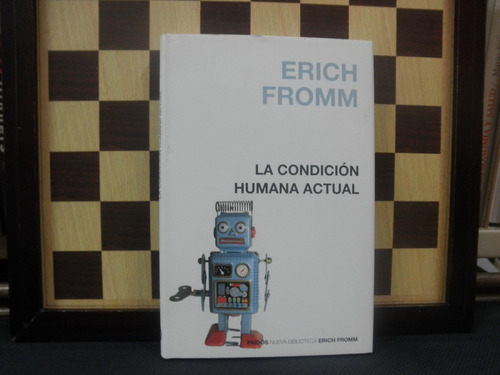 La Condición Humana Actual-erich Fromm