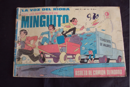 La Voz Del Rioba ( Minguito ) # 14 - Asalto Al Camion Blinda