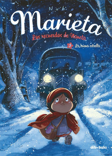 Marieta 3. Los Recuerdos De Naneta, De Chevrier, Bruno. Editorial Dibbuks, Tapa Blanda En Español