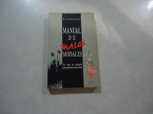 Manual De Malos Modales / Autor: P.j. O' Rourke