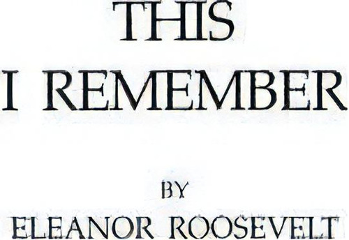 This I Remember, De Eleanor Roosevelt. Editorial Abc Clio, Tapa Dura En Inglés