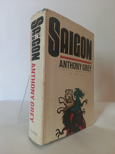 Saigon.anthony Grey