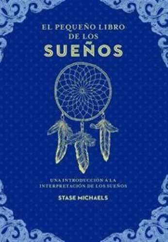 Pequeño Libro De Los Sueños, Eel - Stase Michaels