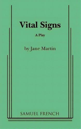 Vital Signs, De Jane Martin. Editorial Samuel French Inc, Tapa Blanda En Inglés