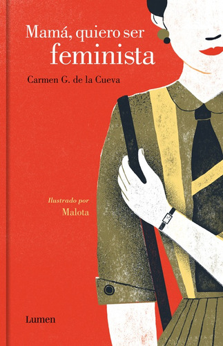 Mama, Quiero Ser Feminista, de G. De La Cueva, Carmen. Serie Ah imp Editorial Literatura Random House, tapa dura en español, 2017