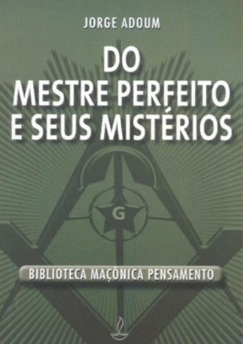 Do Mestre Perfeito E Seus Misterios - 11ª Edicao