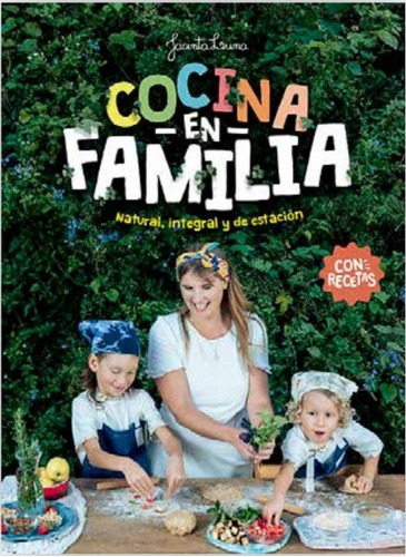 Libro Cocina En Familia - Jacinta Luna - El Ateneo