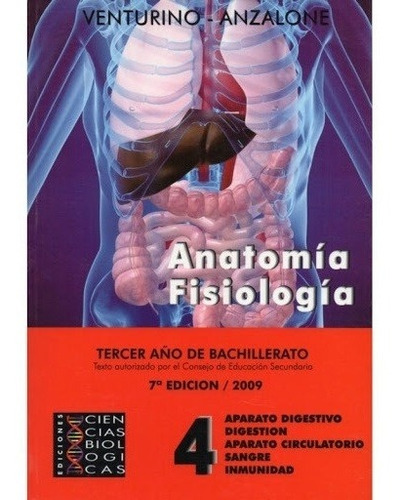 Anatomía Fisiología Tomo 4.. - Venturino, Anzalone