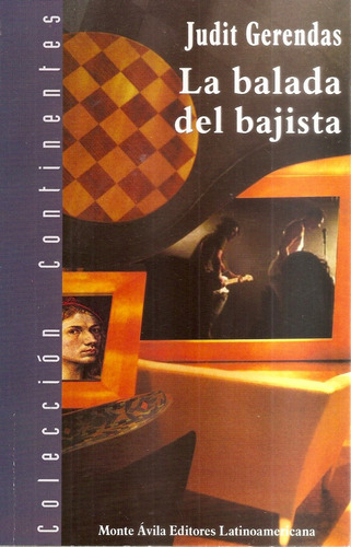 La Balada Del Bajista (novela)