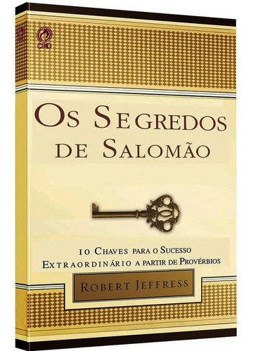 Livro Os Segredos De Salomão - Robert Jeffress Editora Cpad