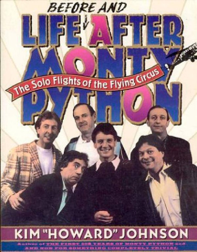 Libro - Life Before And After Monty Python - Kim Jonson - S