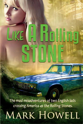 Like A Rolling Stone, De Howell, Mark. Editorial Lightning Source Inc, Tapa Blanda En Inglés