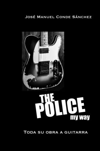 The Police My Way
