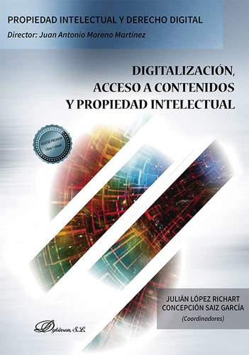 Digitalizacion Acceso A Contenidos Y Propiedad Intelectual -