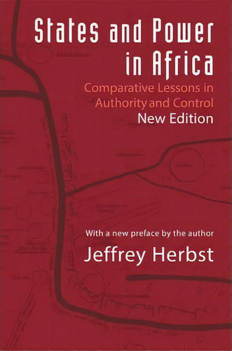 States And Power In Africa, De Jeffrey Herbst. Editorial Princeton University Press, Tapa Blanda En Inglés