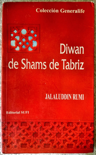 Diwan De Shams De Tabriz De Jalaluddin Rumi - Editorial Sufí