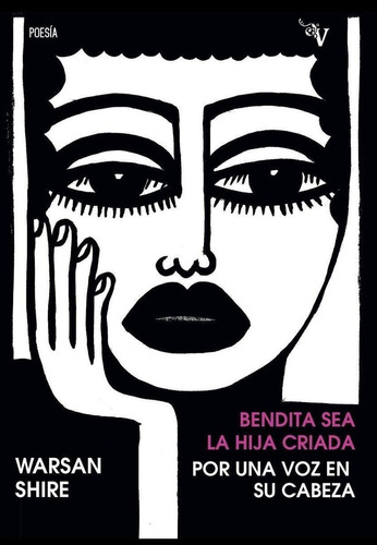 Libro: Bendita Sea La Hija Criada Por Una Voz En Su Cabeza. 