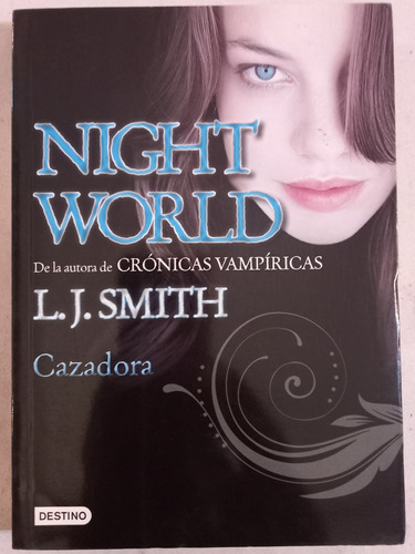 Night World Cazadora | L. J. Smith ][ Destino