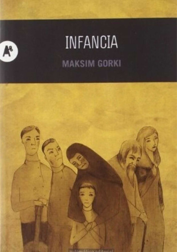 Infancia - Maksim Gorki