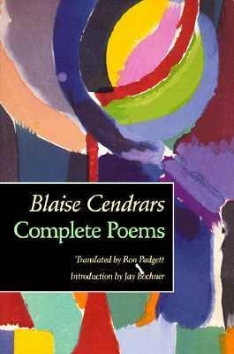 Complete Poems - Blaise Cendrars (paperback)