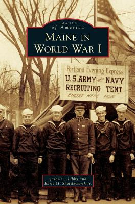 Libro Maine In World War I - Libby, Jason C.