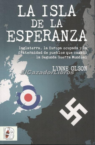 La Isla De La Esperanza - Lynne Olson En Stock Dpt