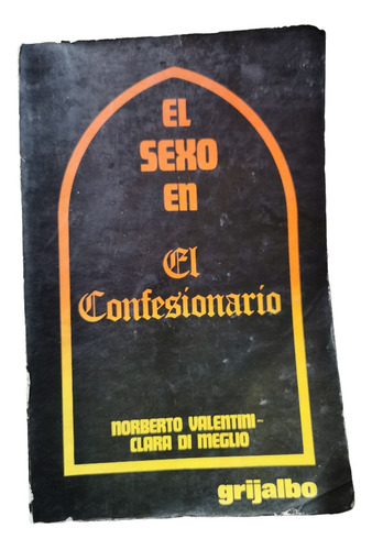 El Sexo En El Confesionario Norberto Valentini 