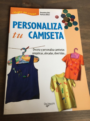 Libro Personaliza Tu Camiseta - Benedetta Bini - Oferta