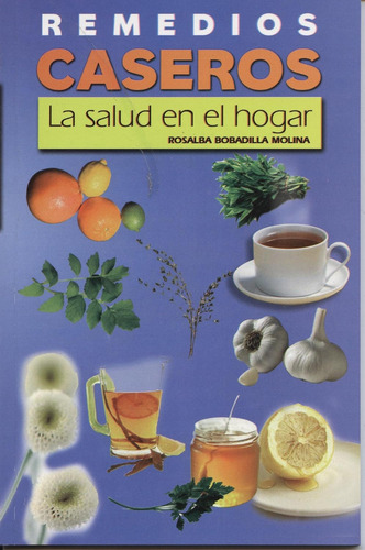 Remedios Caseros (spanish Edition)