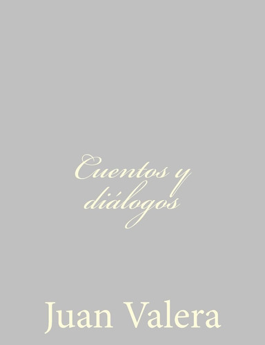 Libro: Cuentos Y Diálogos (spanish Edition)