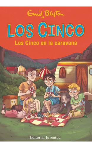 Los Cinco En La Caravana, De Blyton Enid. Los Cinco, Vol. 5. Editorial Juventud Editorial, Tapa Blanda En Español, 1900