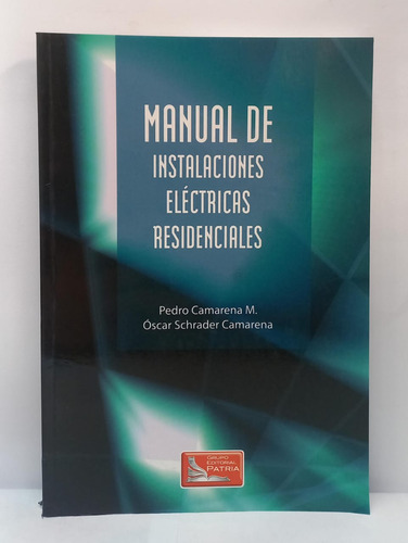 Libro Manual De Instalaciones Electricas Residenciales