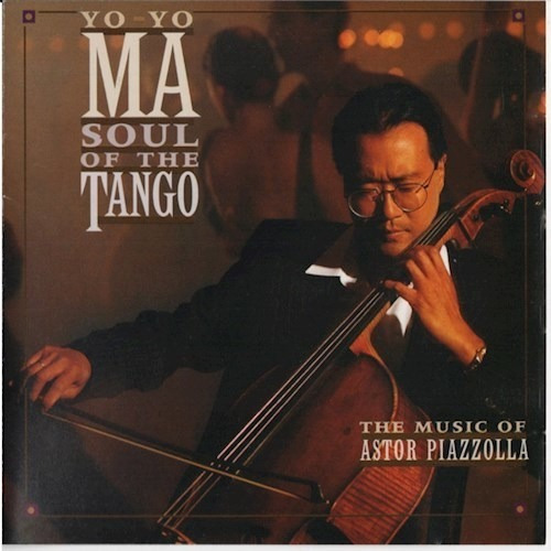 Soul Of Tango Plays Piazzolla - Ma Yo Yo (cd