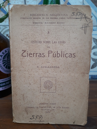 Estudio Sobre Las Leyes De Tierras Públicas - Avellaneda