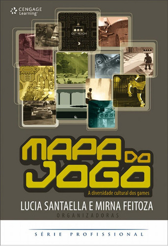 Mapa Do Jogo, De Lucia Santaella. Editora Cengage Learning Em Português